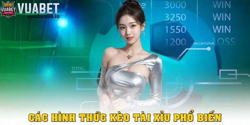 Các hình thức cá cược kèo tài xỉu phổ biến trong bóng đá