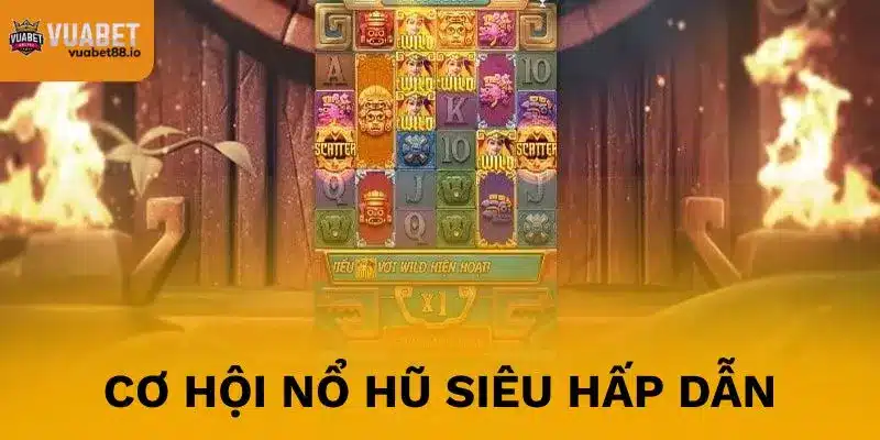 Cơ hội nổ hũ siêu hấp dẫn với Jackpot cực lớn