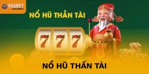 Nổ Hũ Thần Tài – Slot Game Phát Lộc, Nổ Hũ Cực To