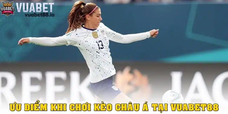 Ưu điểm khi chơi kèo châu Á tại Vuabet88